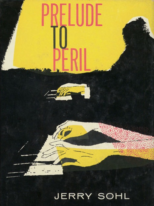 Title details for Prelude to Peril by Jerry Sohl - Available